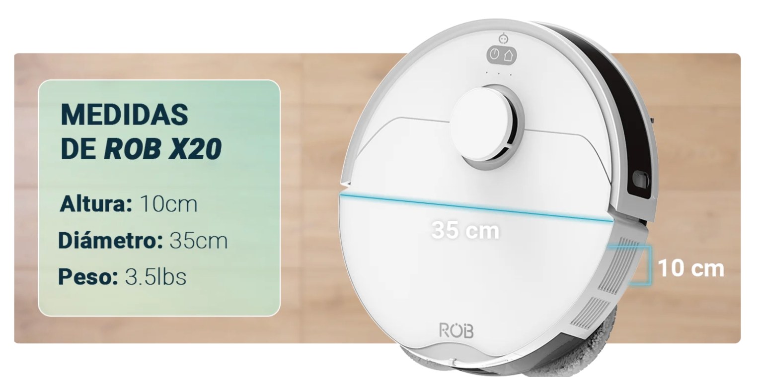 Medidas del Rob X20: altura 10cm, diámetro 35cm, peso 3.5lbs